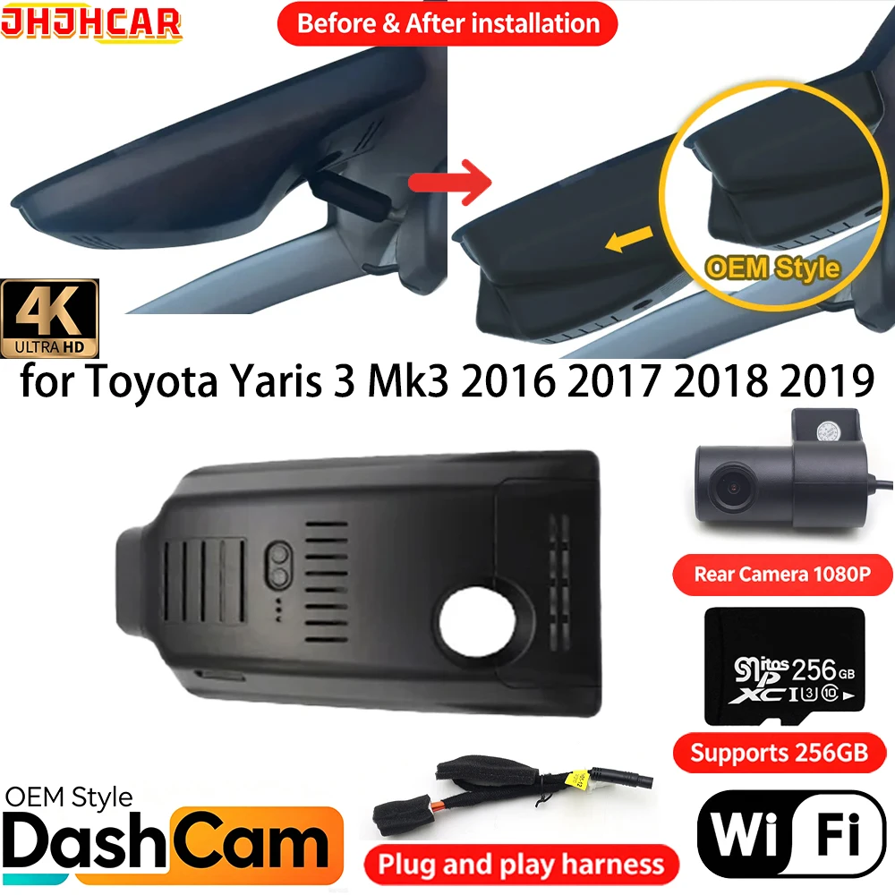 for Toyota Yaris 3 Mk3 2016 2017 2018 2019 Plug and Play Wifi OEM DVR 4K Dash Cam Front Rear Camera Night Vision Video Recorder