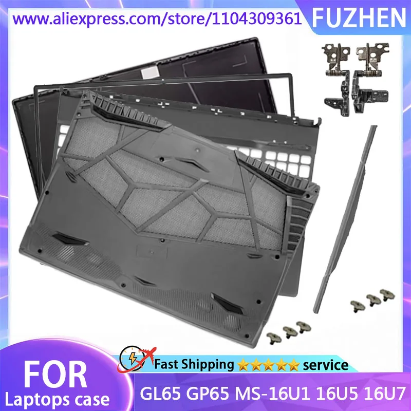 New Cover For GL65 GP65 MS-16U1 16U5 16U7 LCD Sreen Back Cover Front Bezel Palmrest Upper Top Case Bottom Hinges Cover 15.6