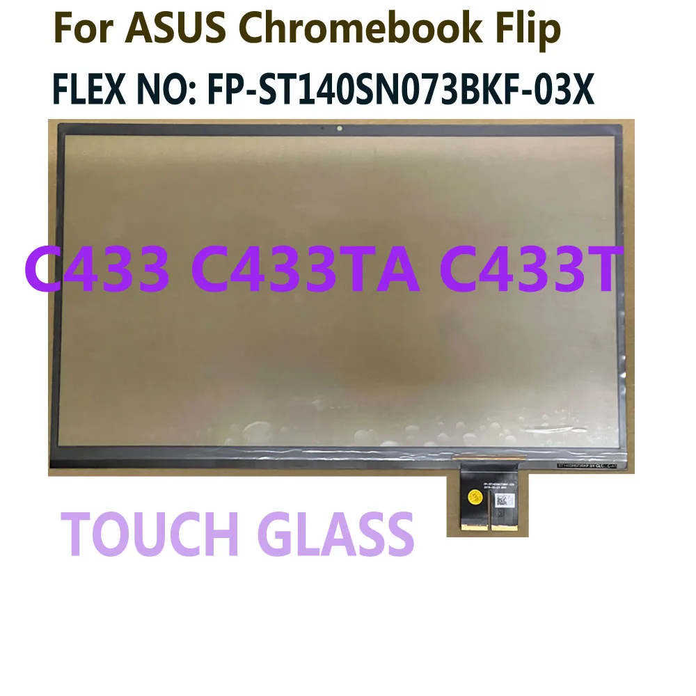Test 14 Inch Touch Glass For ASUS Chromebook Flip C433 C433TA C433T Touch Digitizer Glass Replacement FP-ST140SN073BKF-03X
