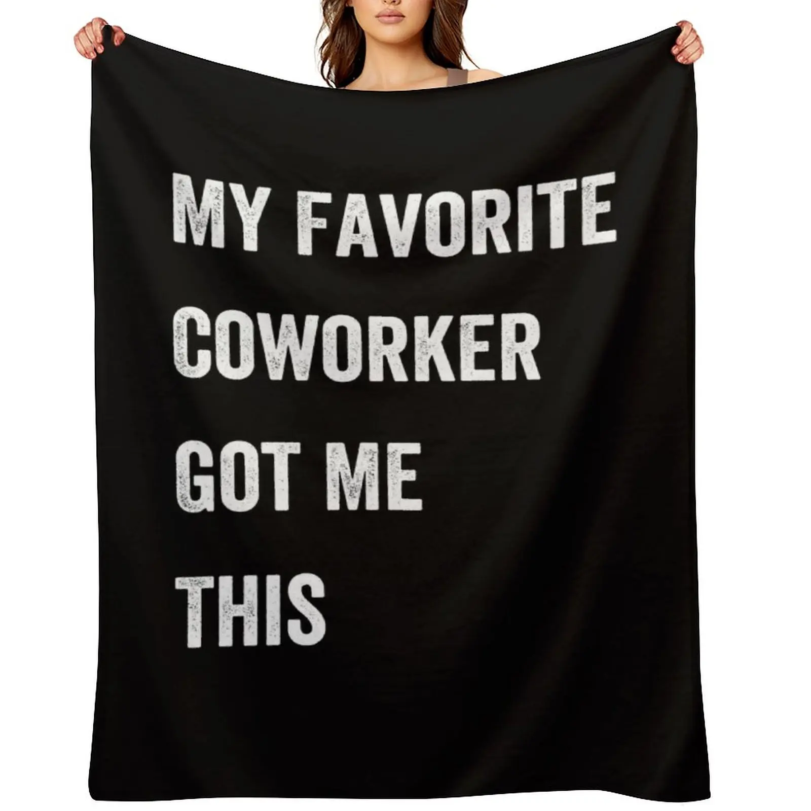 

My Favorite Coworker Got Me This Throw Blanket Vintage for winter For Baby Tourist Blankets