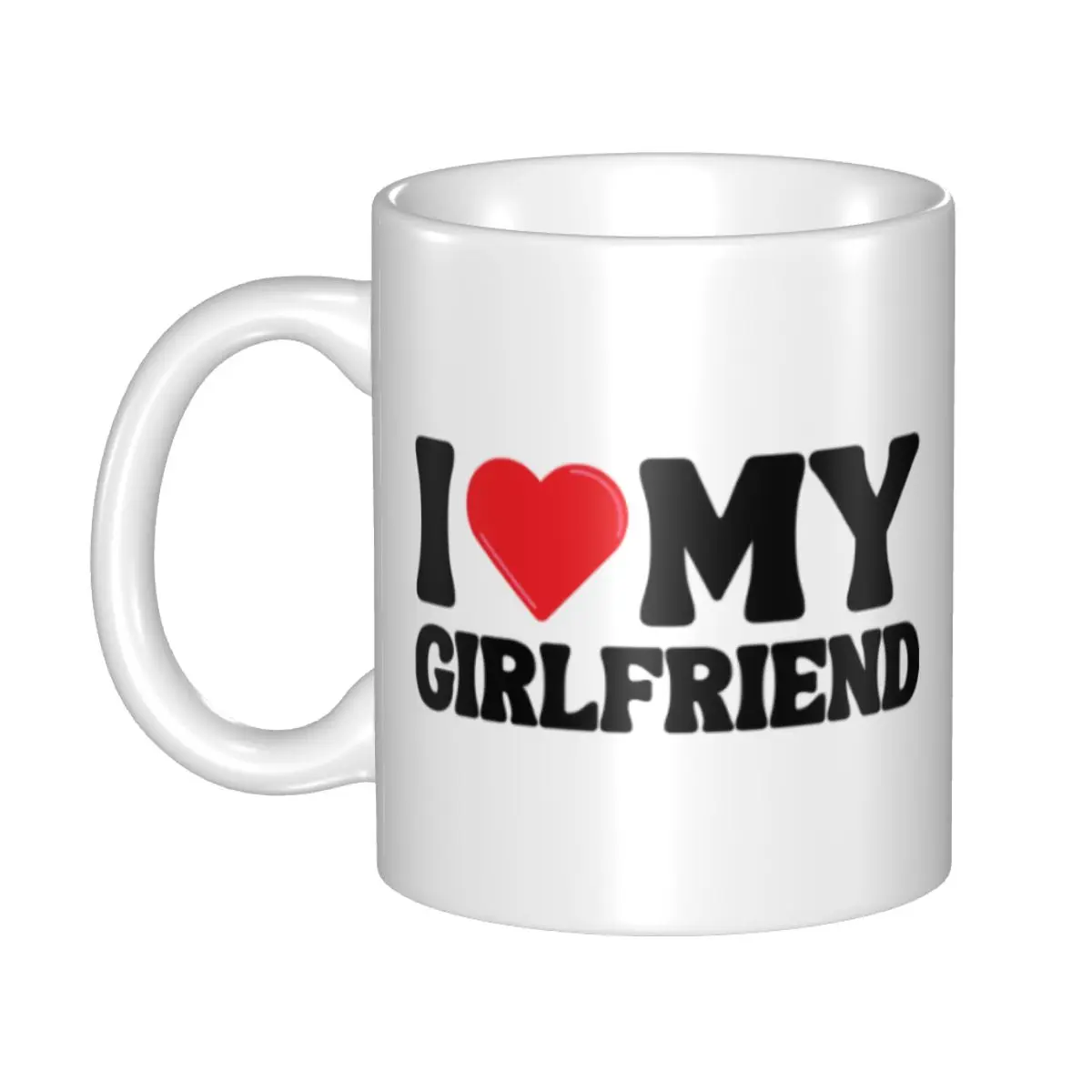 Custom I Love My Girlfriend Coffee Mug DIY Personalized Ceramic Mug Creative Gift