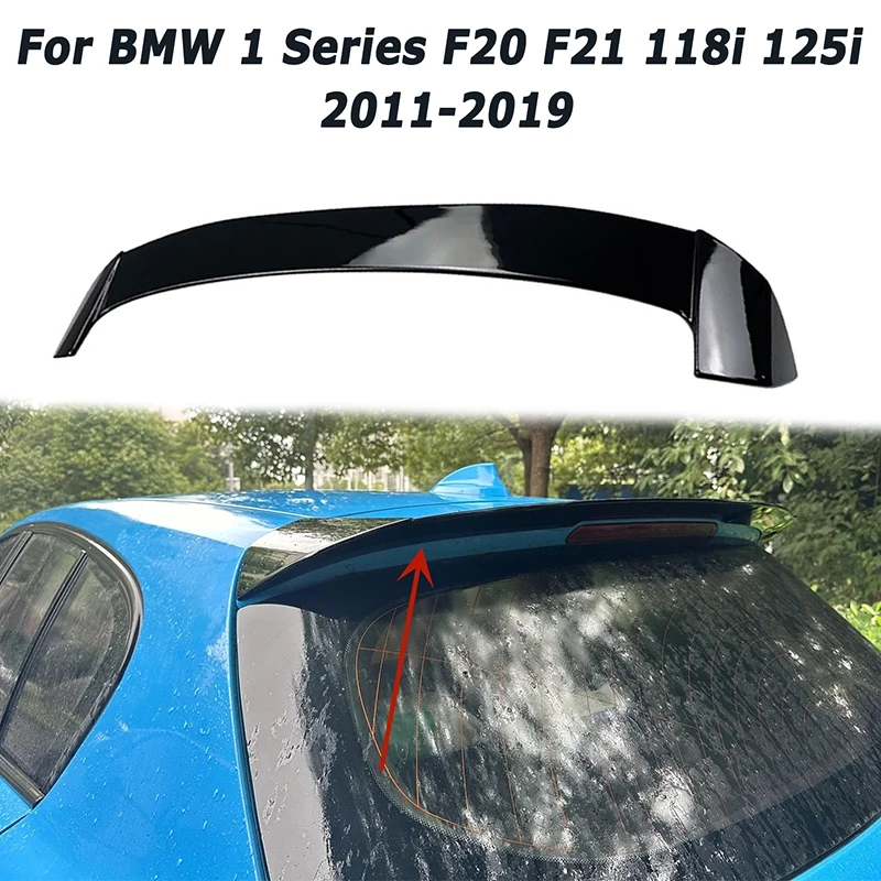 

Car Rear Roof Spoiler for BMW 1 Series F20 F21 118i 125i 2011 2012 2013 2014 2015 2016 2017 2018 2019 Auto Aftermarket Parts