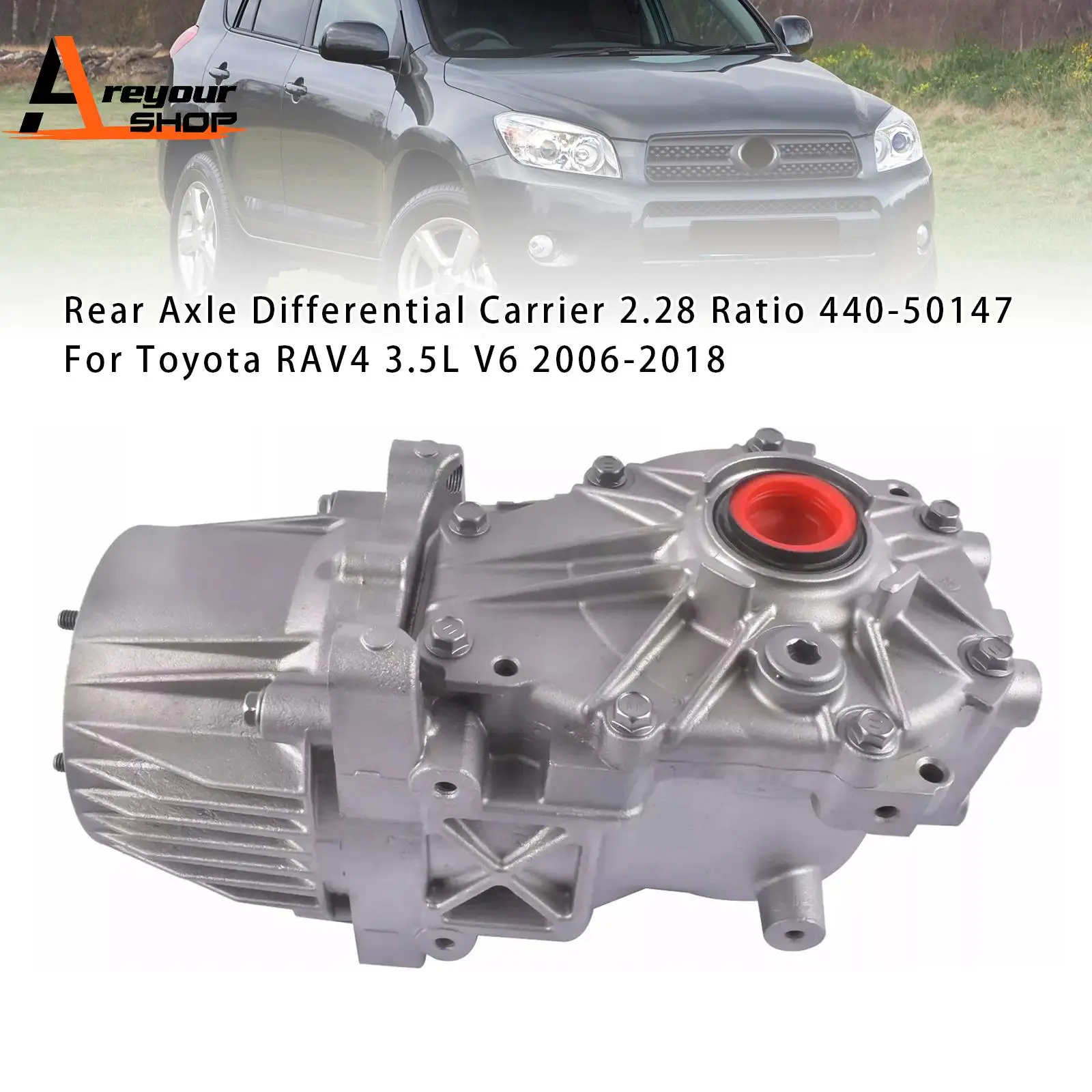 

Rear Axle Differential Carrier 2.28 Ratio 440-50147 for Toyota RAV4 3.5L V6 2006-2018
