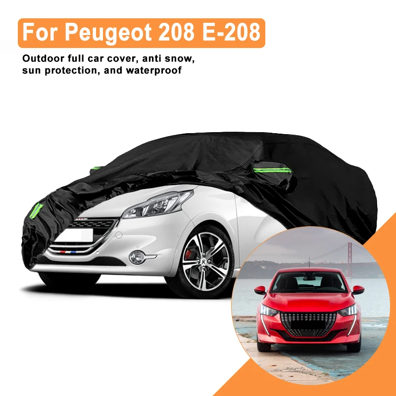

Full Car Cover for Peugeot 208 E-208 Outdoor Use - Waterproof Snowproof Sunshade Winter & Summer Auto Protection Accessories