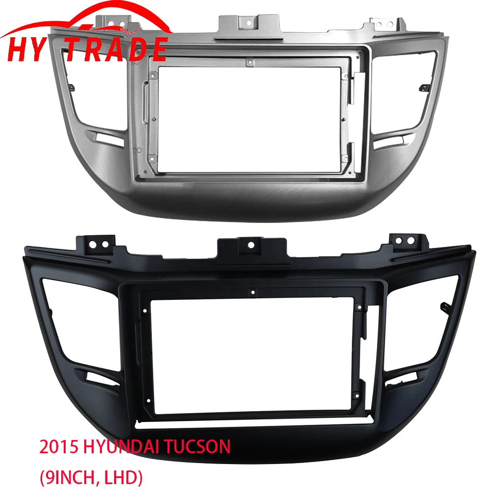 

Apply 2 Din 9 Inch Car Radio Installation DVD GPS Mp5 Plastic Fascia Panel Frame for HYUNDAI Tucson 2015~2017 Dash Mount Kit