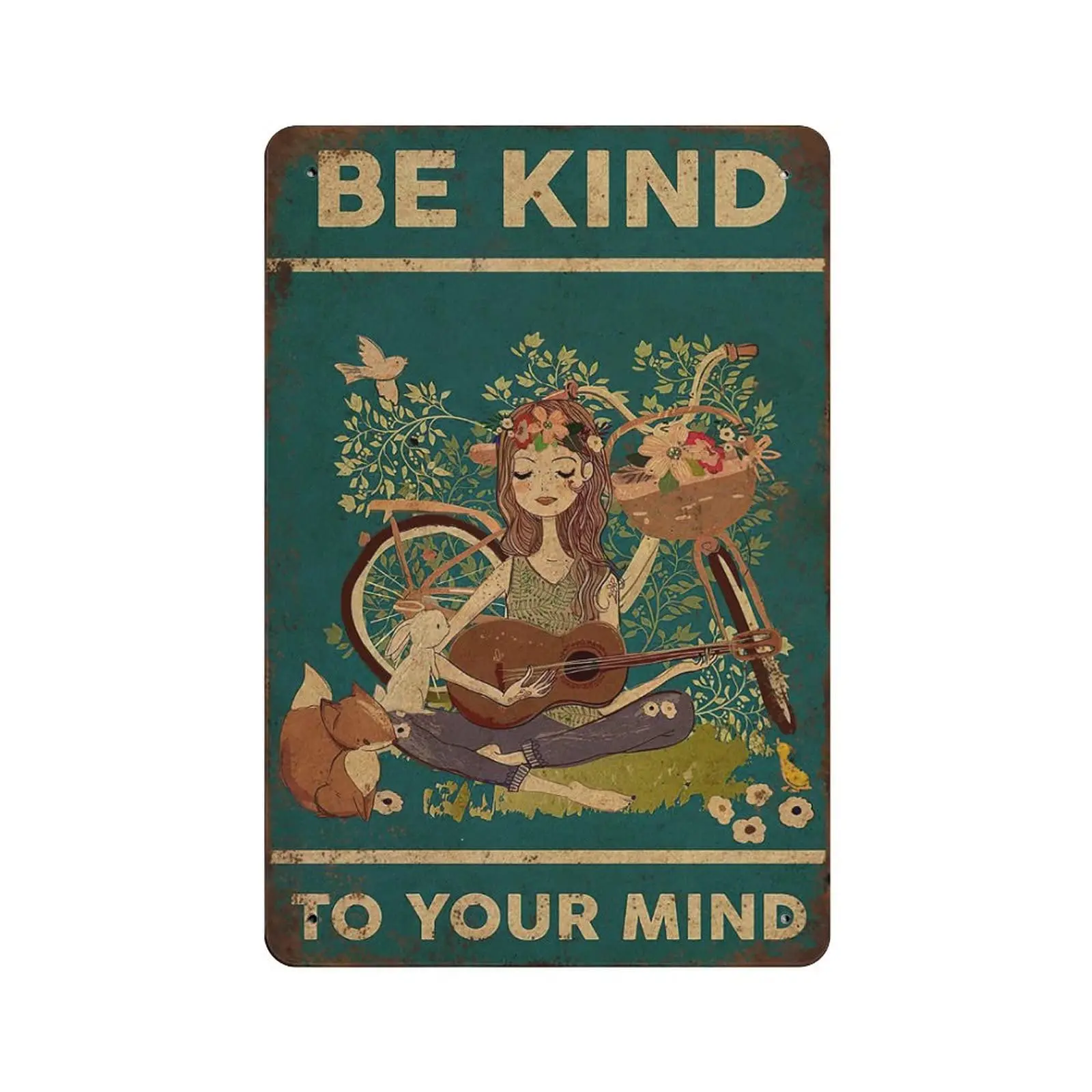 Shabby Durable Thick Metal Sign,Be Kind to Your Mind Nature Vertical Tin Sign, Be Kind to Your Mind Nature,Vintage Wall Decor，No