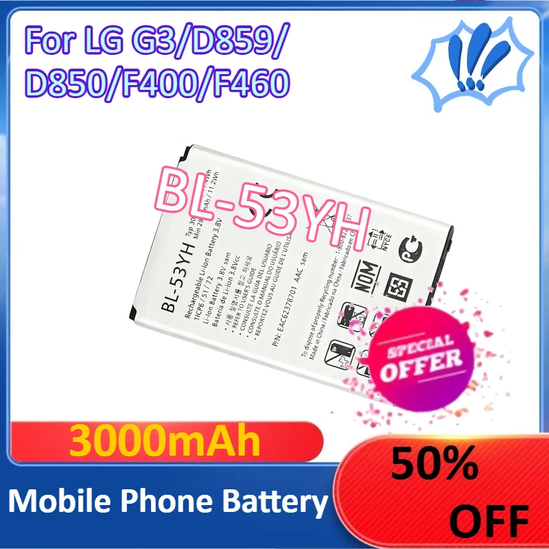 

New 3000mAh BL-53YH For LG G3/D859/D850/F400/F460 Mobile Phone Battery