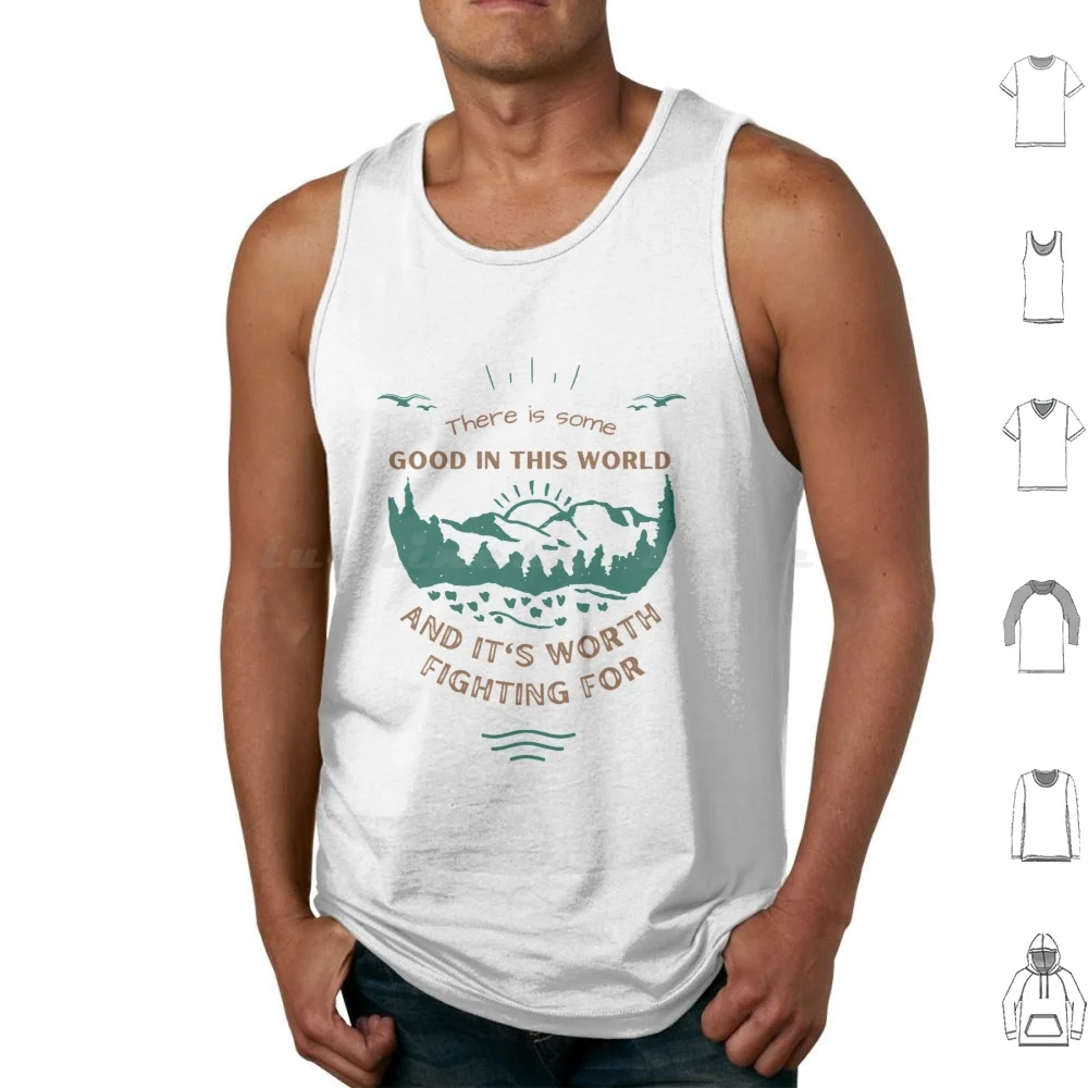 There Is Some Good In This World-Landscape-Fantasy Tank Tops Print Cotton Gandalf Tolkien Mordor Sauron Frodo Bilbo Geek