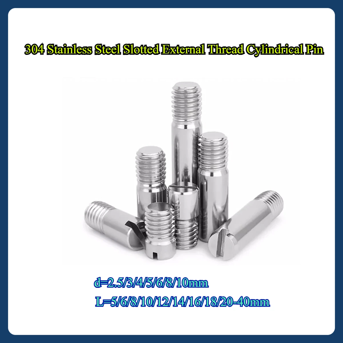 

304 Stainless Steel Slotted External Thread Cylindrical Pin / Locating Pin Shaft M2.5M4M5M6M8M10