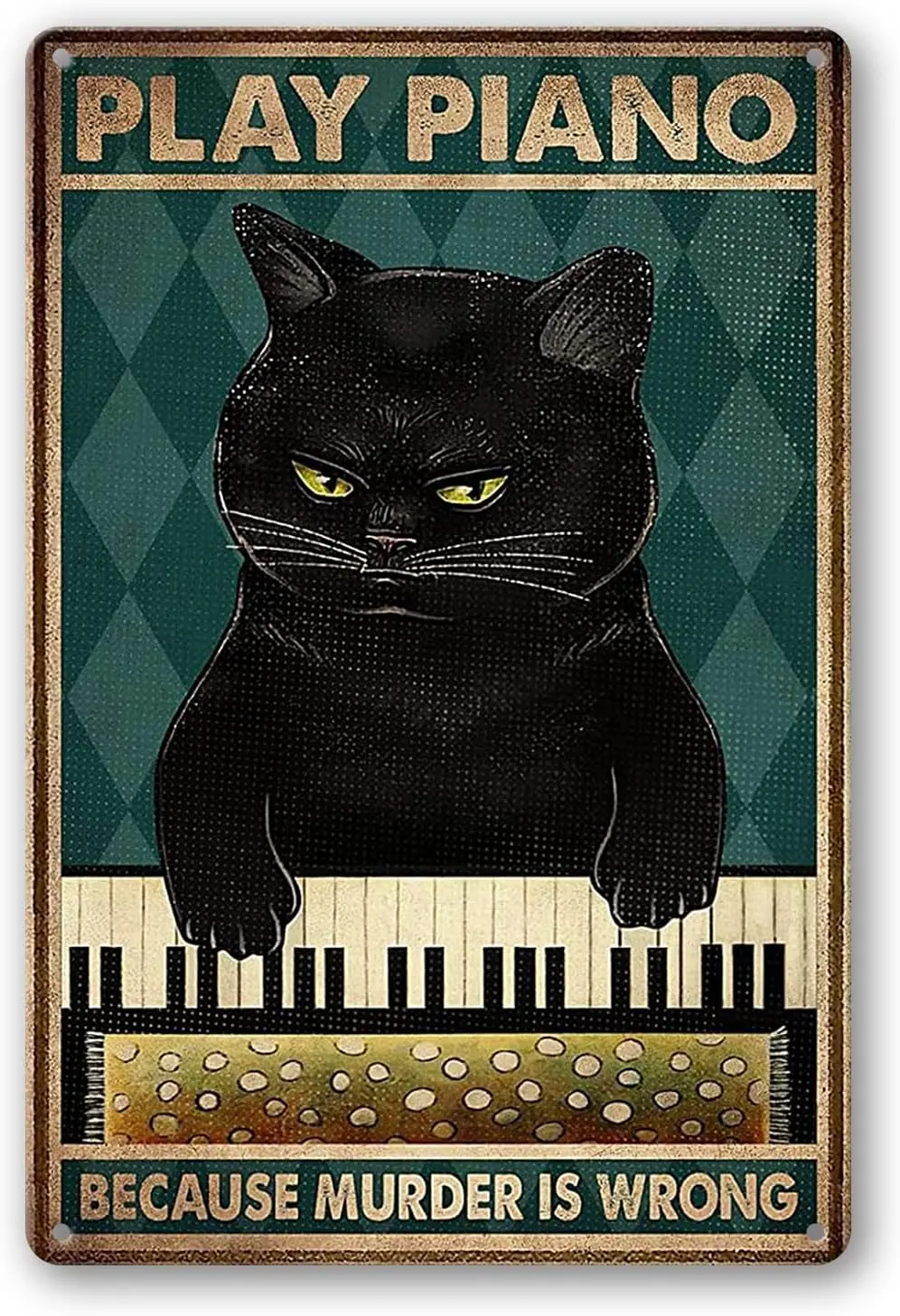Playing Piano Because Murder is Wrong Black Cat Sign, Vintage Retro Metal Tin Sign Pub Bar Man Cave Club Decoration 8 x 12i sign