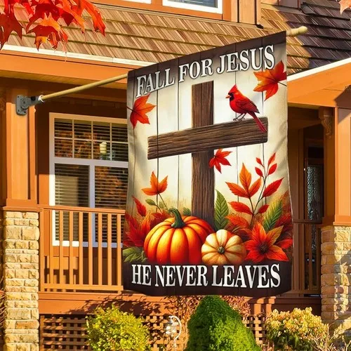 Fall Jesus Cross Flag Fall For Jesus He Never Leaves Flag Graden Flag UUI GGX