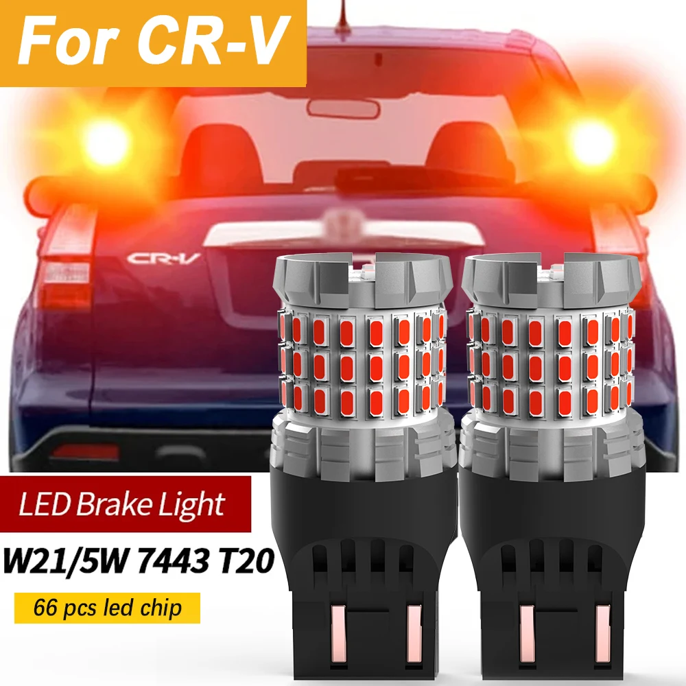 

BMTxms 7443 W21/5W LED Brake Light For Honda CR-V CR V CRV 1 2 3 4 1999-2016 2001 2002 2006 2007 2008 2010 2011 2012 2013 2014