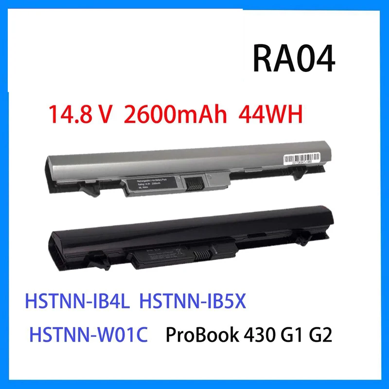 RA04 RA04XL Laptop Battery for HP ProBook 430 G2 G1 H6L28ET H6L28AA HSTNN-IB4L HSTNN-IB5X HSTNN-W01C HSTNN-C84C 14.8V 44Wh