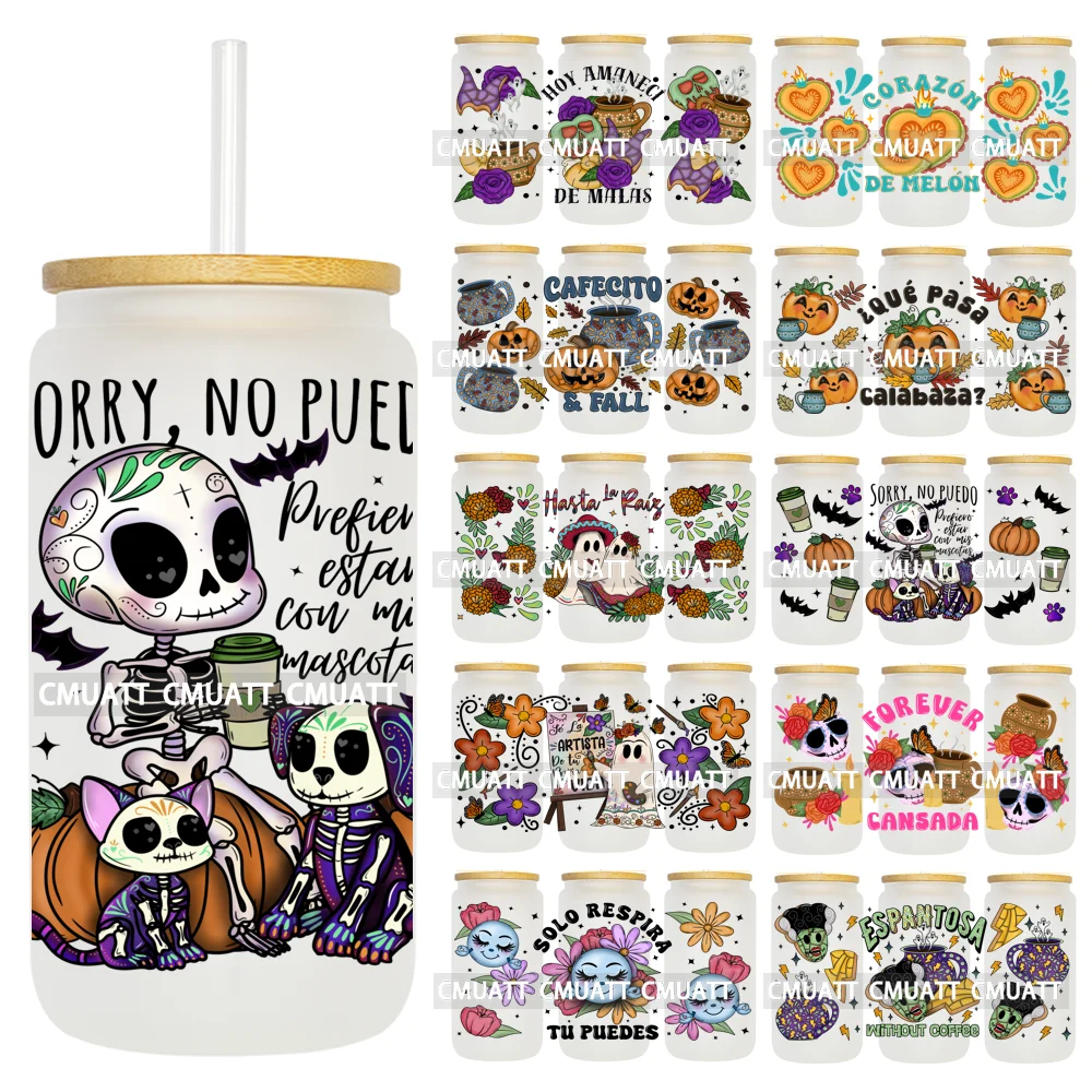 Mexican Latina Halloween Day Forever Cansada UV DTF Sticker Waterproof Adhesive Wrap Transfer Printing For 16oz Libbey Glass Cup