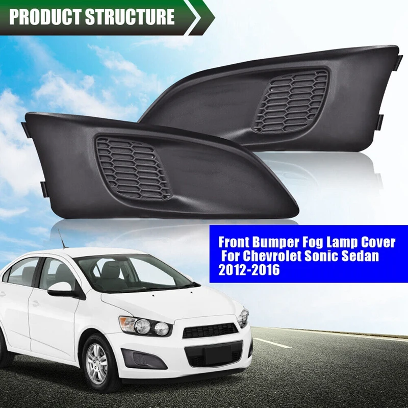 1Pair Front Bumper Fog Lamp Cover 96694768 96694774 For Chevrolet Sonic Sedan 2011-2016 Light Cover Frame No Holes