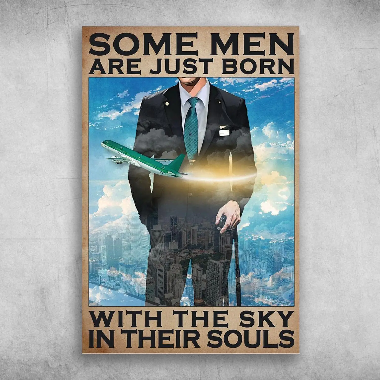 Some Men Are Just Born With The Sky In Their Souls Retro Metal Tin Sign Vintage Aluminum Sign For Home Decor Room Metal