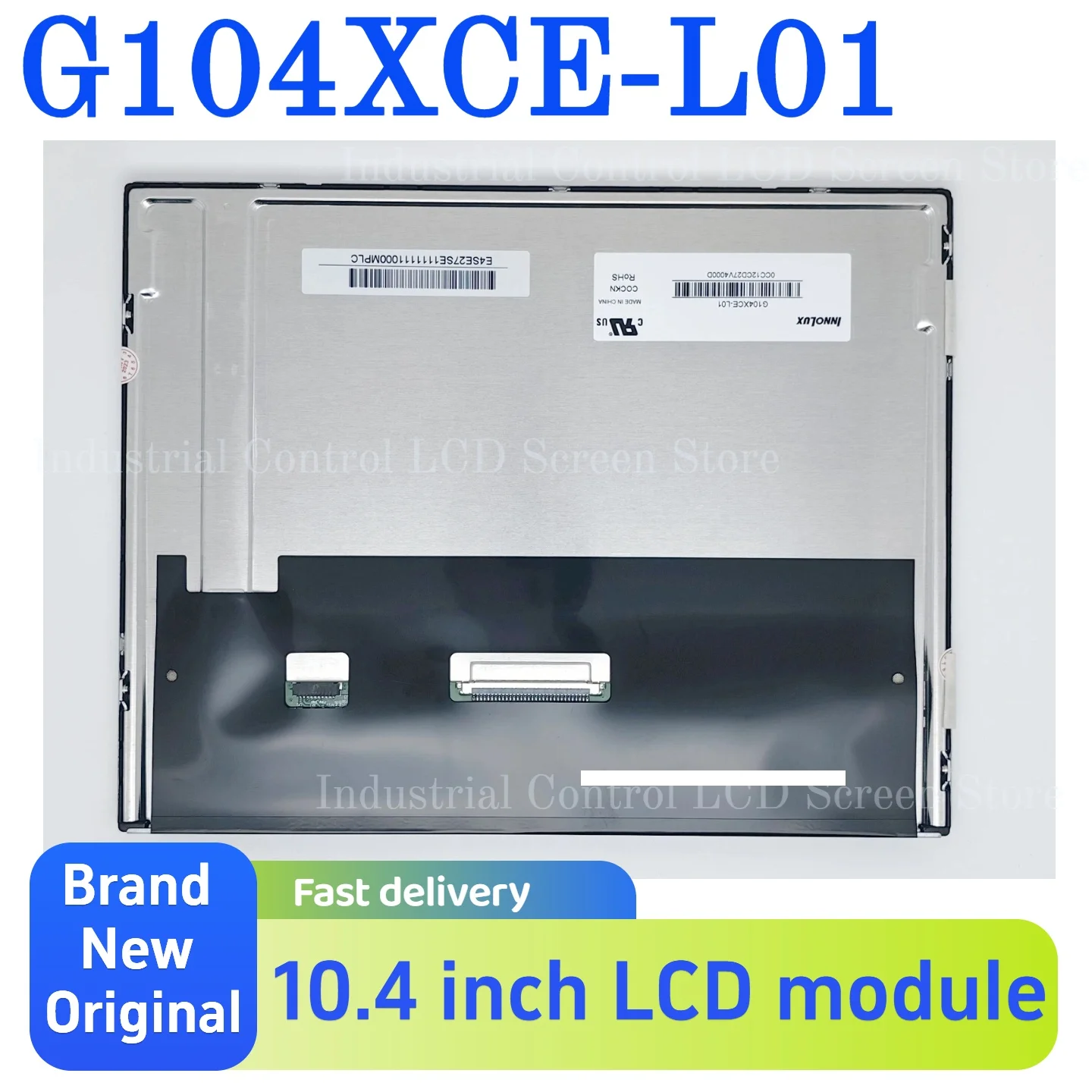 Brand new original 10.4-inch G104XCE-L01 high-definition IPS industrial LCD display panel 1024 * 768