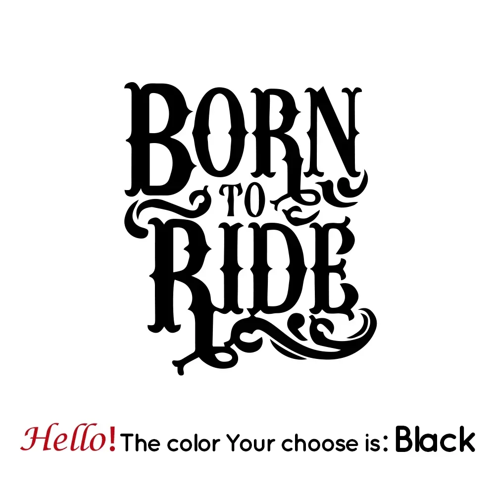 

Автомобильные наклейки Born To Ride, креативная отделка окна автомобиля из ПВХ, наклейка на кузов, аксессуары для стайлинга автомобилей, 15 см