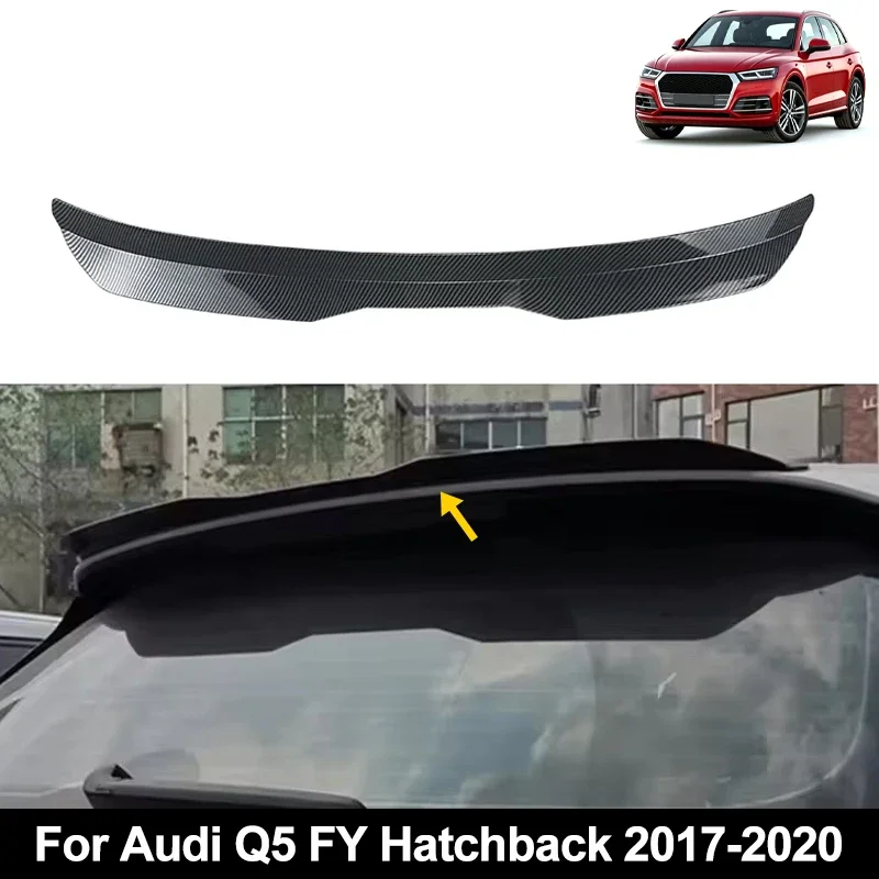 Rear Trunk Spoiler Roof Wing Racing Sport Splitter Exterior Part For Audi Q5 FY Hatchback 2017-2020 2018 2019 Tuning Accessories