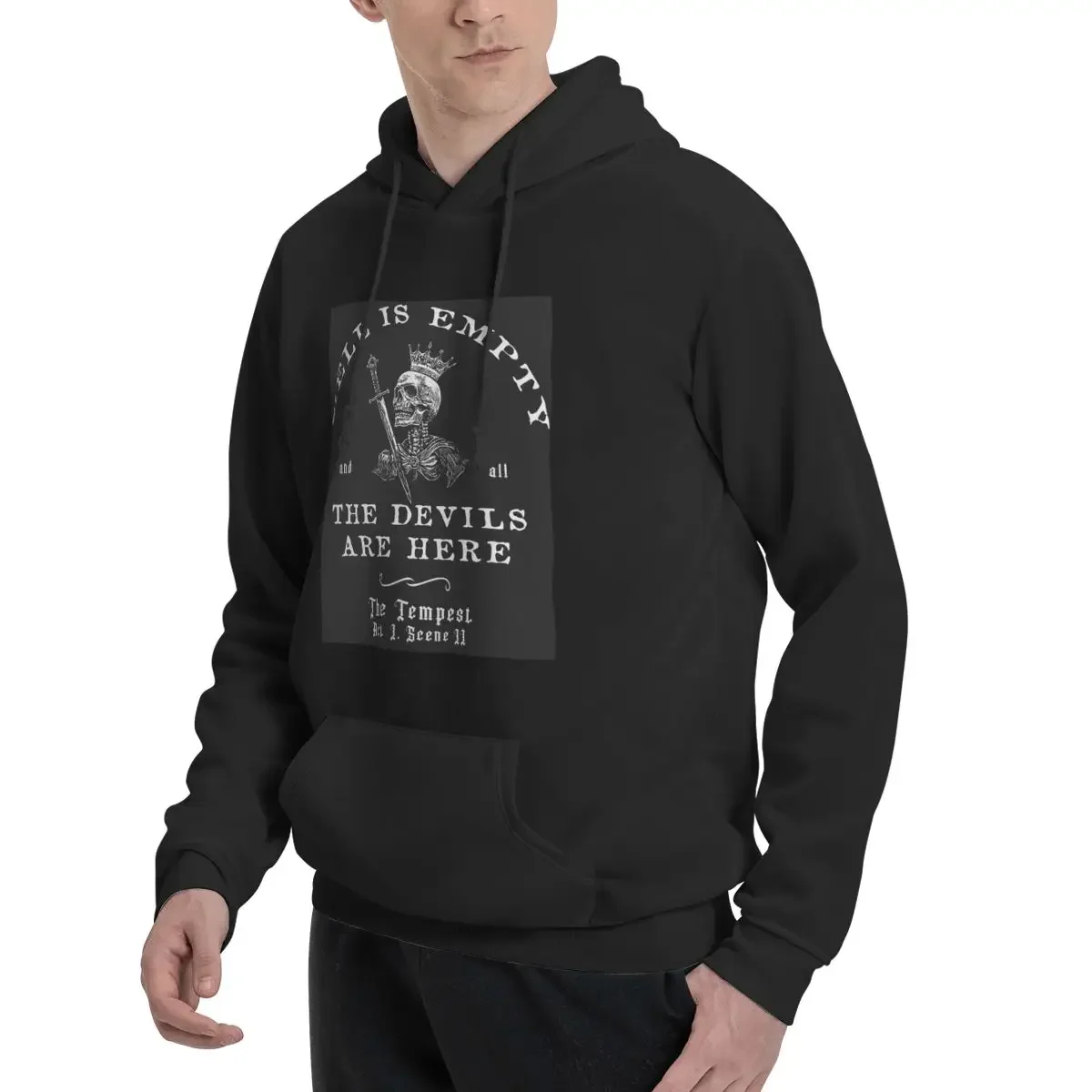 Hell Is Empty And All The Devils Are Here Hoodies Men Women Casual Pullover Sweatshirts Fashion Long Sleeve Hooded Autumn Winter