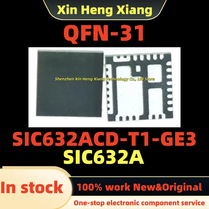 

(2-5pcs)SIC632ACD SIC632ACD-T1-GE3 SIC632A QFN-31