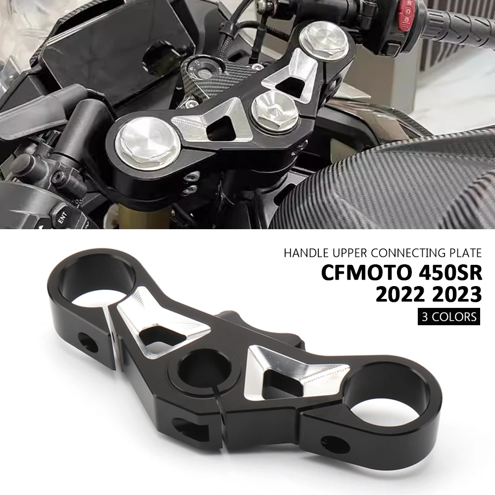 Motorcycle CNC Aluminum Upper Handlebar Connection Plate Intermediate Column Fixed Thickened For CFMOTO 450SR 450 SR 2022 2023