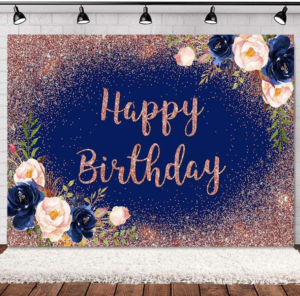 Photography Backdrop Girls Women Happy Birthday Party Background Navy Blue Blush Pink Floral Rose Gold Glitters Confetti Decor