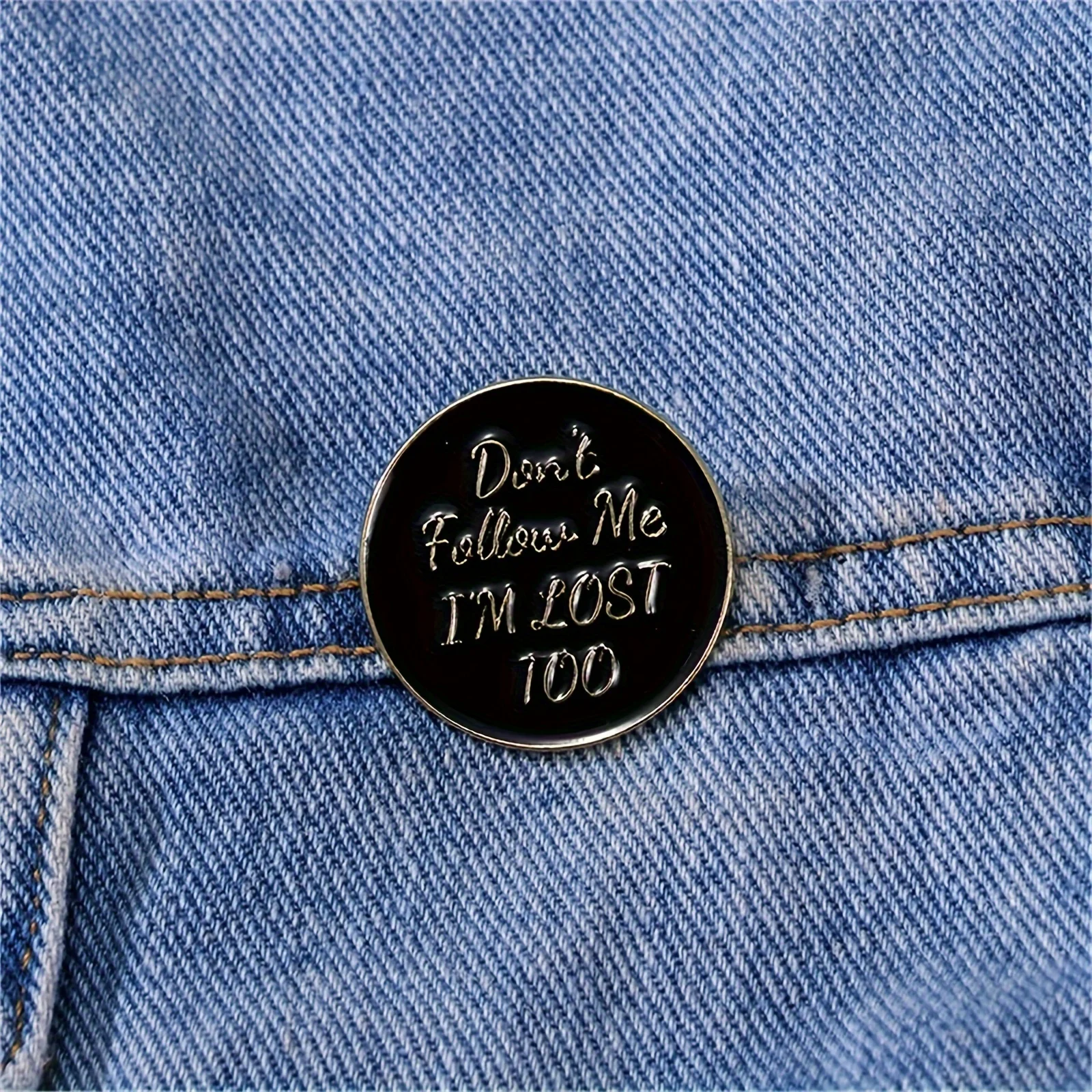 Don't Follow Me I'm Lost Too Enamel Pin - Simple Style Alloy Brooch