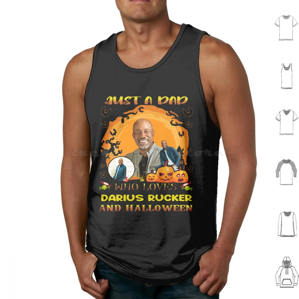 Just A Dad Who Loves Darius And Halloween Tank Tops Vest Sleeveless American Darius Singer Rucker Songwriter 1966 Pop Us Tour