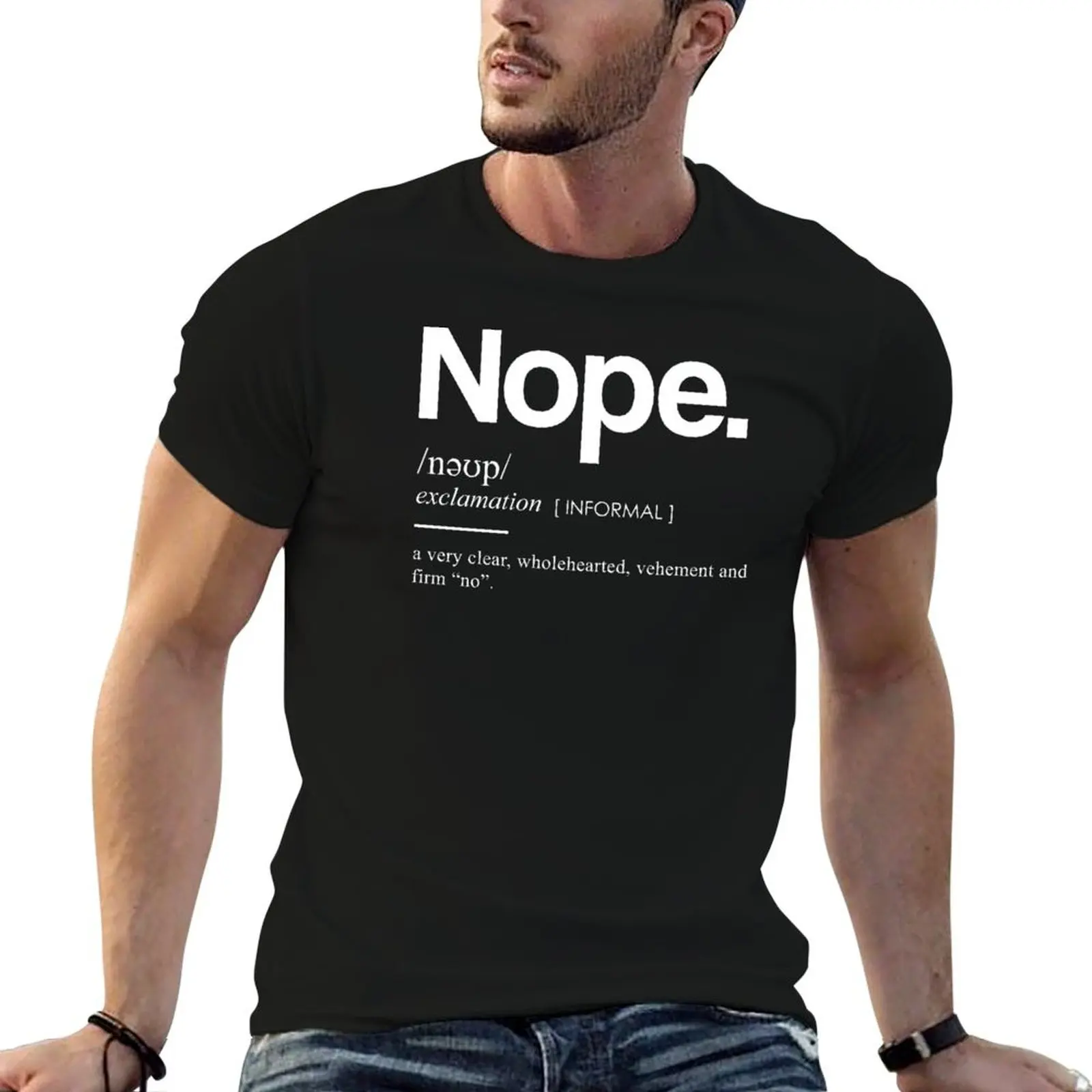Nope Funny Definition 3 - Signification amusante du dictionnaire - T-shirt imprimé avec typographie minimaliste et moderne, t-shirt décontracté de couleur unie basique