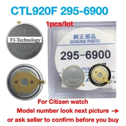 1 Pcs/lot CTL920F 295-6900 New CTL920 295-69 295 6900 Rechargeable Battery Capacitor for Eco Drive Watch Citizen E210 E600
