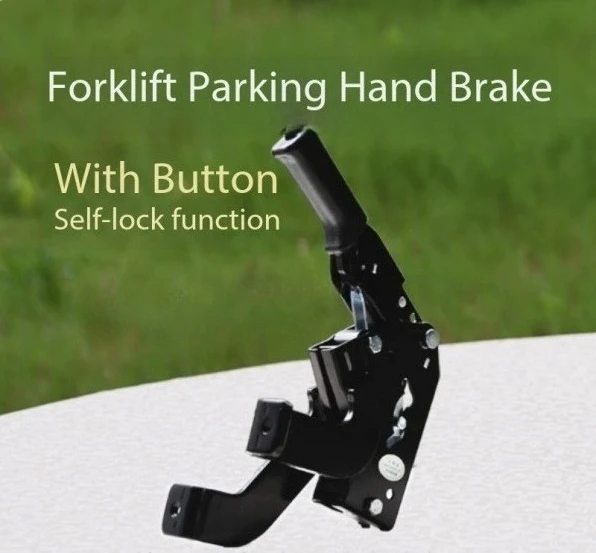 3T Hangcha 30HB A30 R45 button self-locking Forklift handbrake handle brake handle suitable