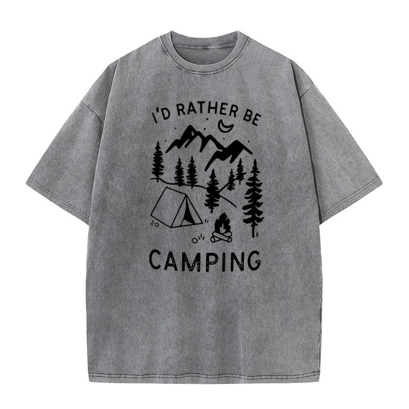 I'd Rather Be Camping vintage Washed T Shirts Loose Mens Christmas Tops Tees Printed Washed T-shirts Round Neck Combed cotton