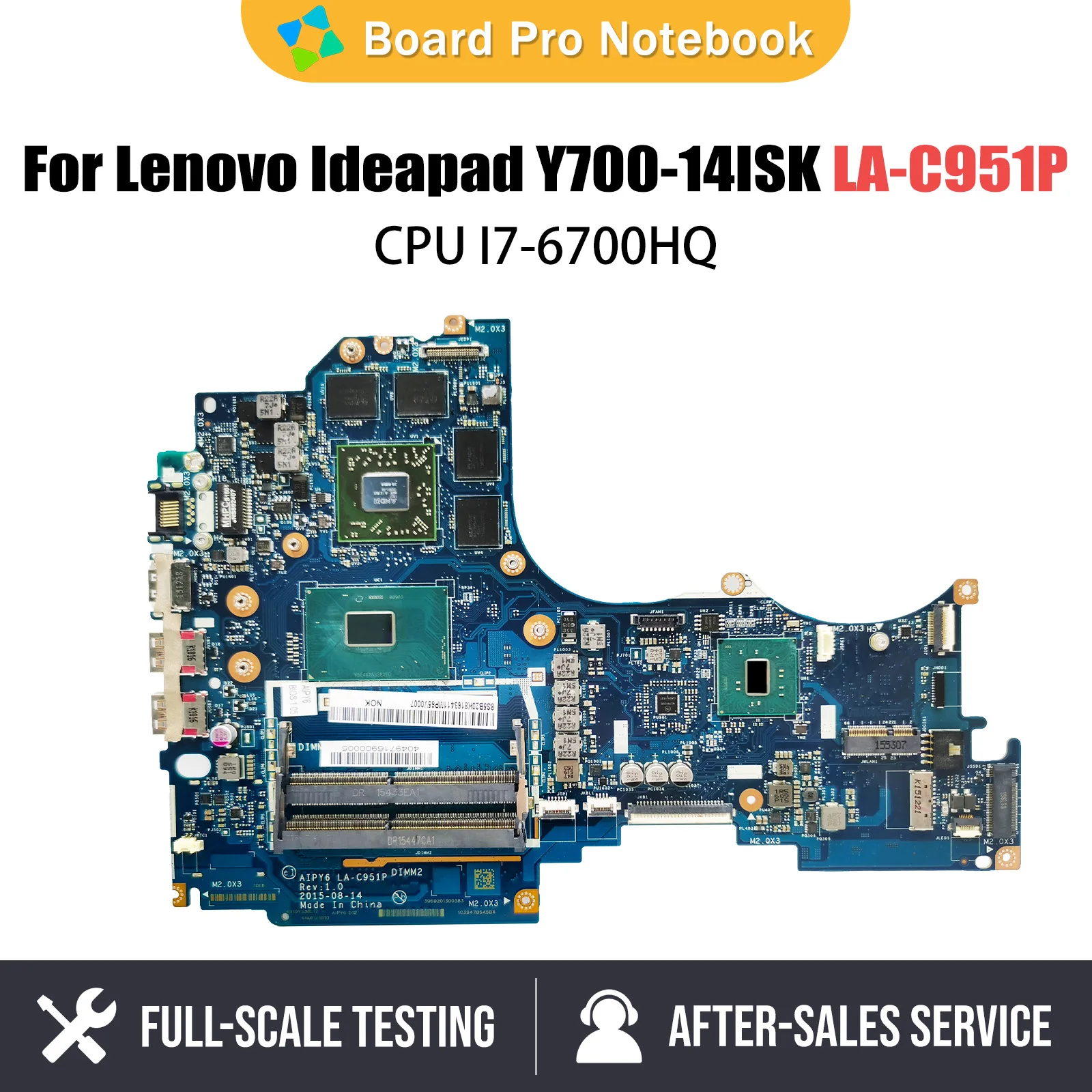 

LA-C951P Laptop motherboard For Lenovo Ideapad Y700-14ISK Mainboard With i7-6700HQ CPU 216-0866000 DDR4