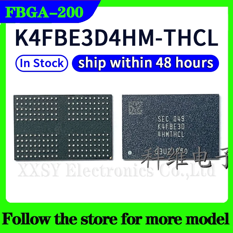 K4FBE3D4HM-MGCJ K4FBE3D4HM-TFCL K4FBE3D4HM-THCL FBGA-200 في المخزون جديد DRAM