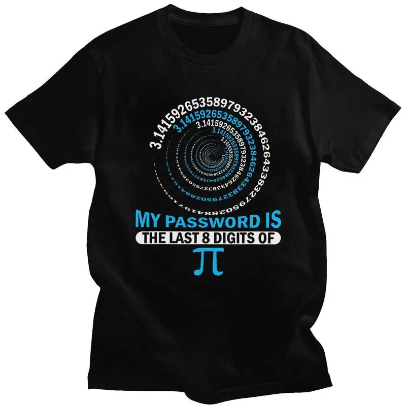 Custom Funny Pi Password Geeky Math Spiral Tshirts for Men Short Sleeve Casual T Shirt Cool T-shirt 100% Cotton Tee Gift