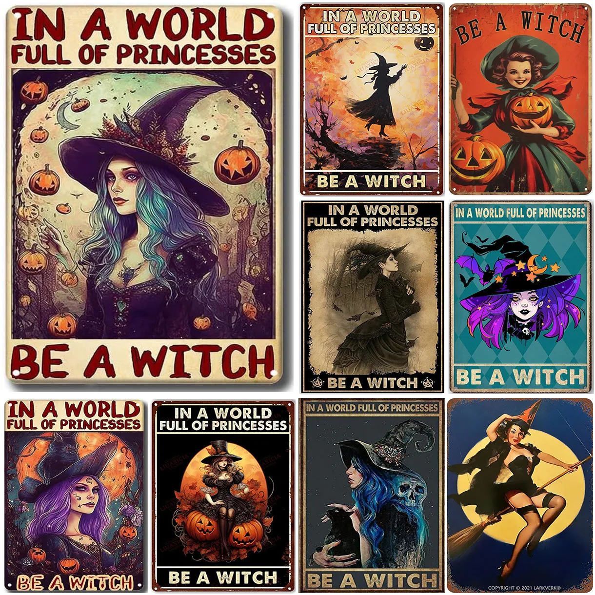 

World Full of Princesses Be A Witch Happy Halloween Metal Tin signs Indoor & Outdoor Home Bar Coffee Wall Decor Posters