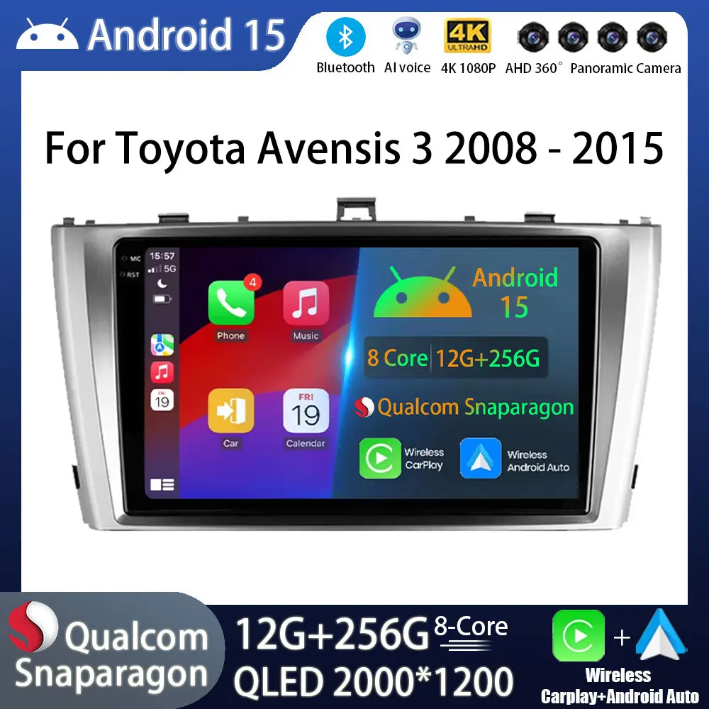 

Автомобильный радиоприемник Android 15 для Toyota Avensis 3 2008-2015, GPS-мультимедийный плеер, головное устройство Navi, камера 360, беспроводная камера Carplay Auto QLED