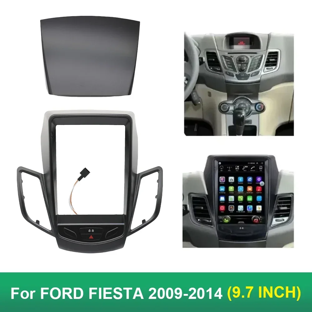 For FORD FIESTA 2009-2014 9.7 Inch 2 Din Car Radio DVD Player Fascias Frame Tesla Style Multimedia Navigation DVD Panel Trim