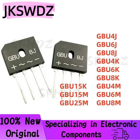 10PCS 100% NEW Quality GBU4J GBU6J GBU8J GBU4K GBU6K GBUSK GBU4M GBU6M GBU8M GBU15K GBU15M GBU25M Flat Bridge Rectifier