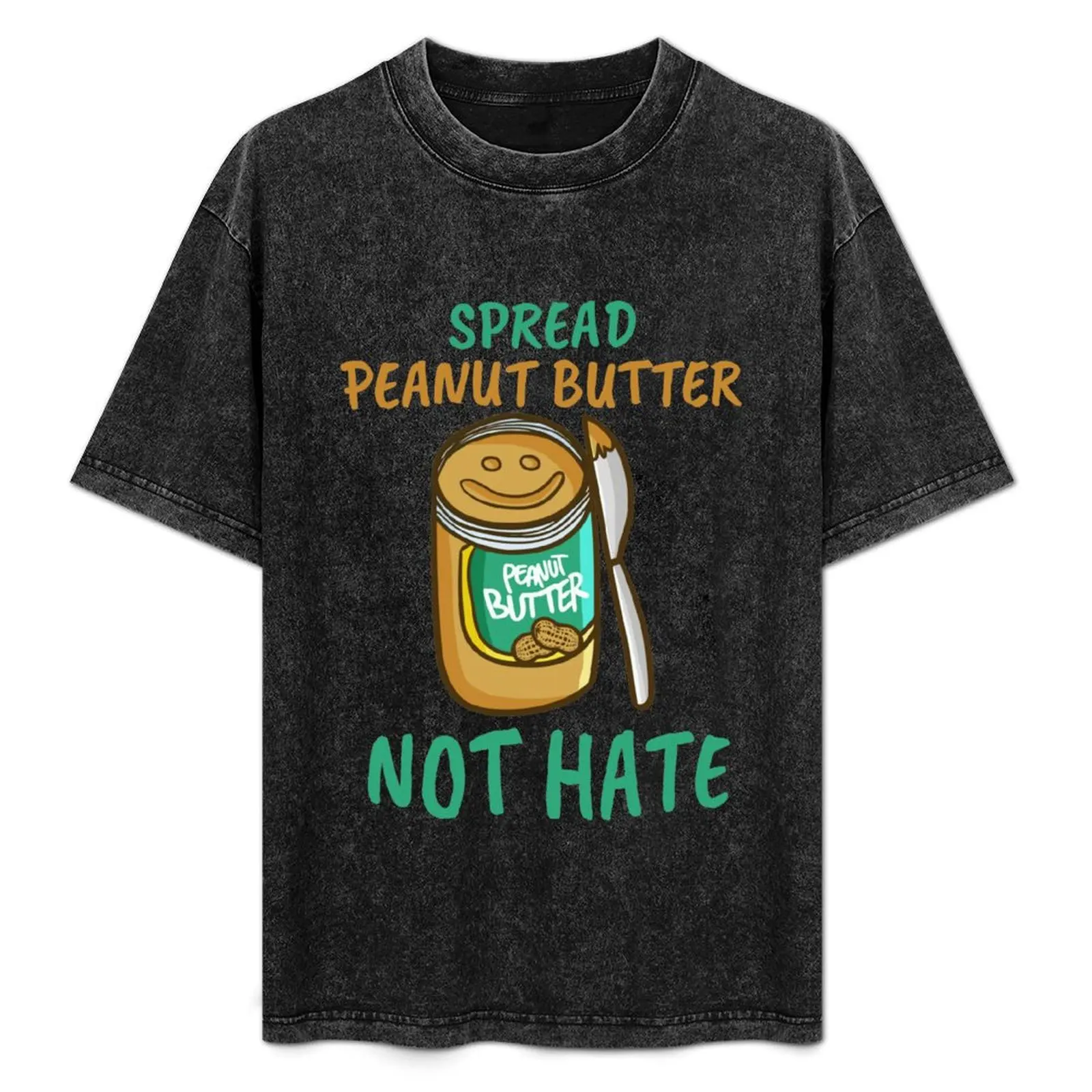 Spread Peanut Butter Not Hate - Cute Kawaii Peanut Butter Lover T-Shirt Casual Loose Fit Summer Tee Shirt