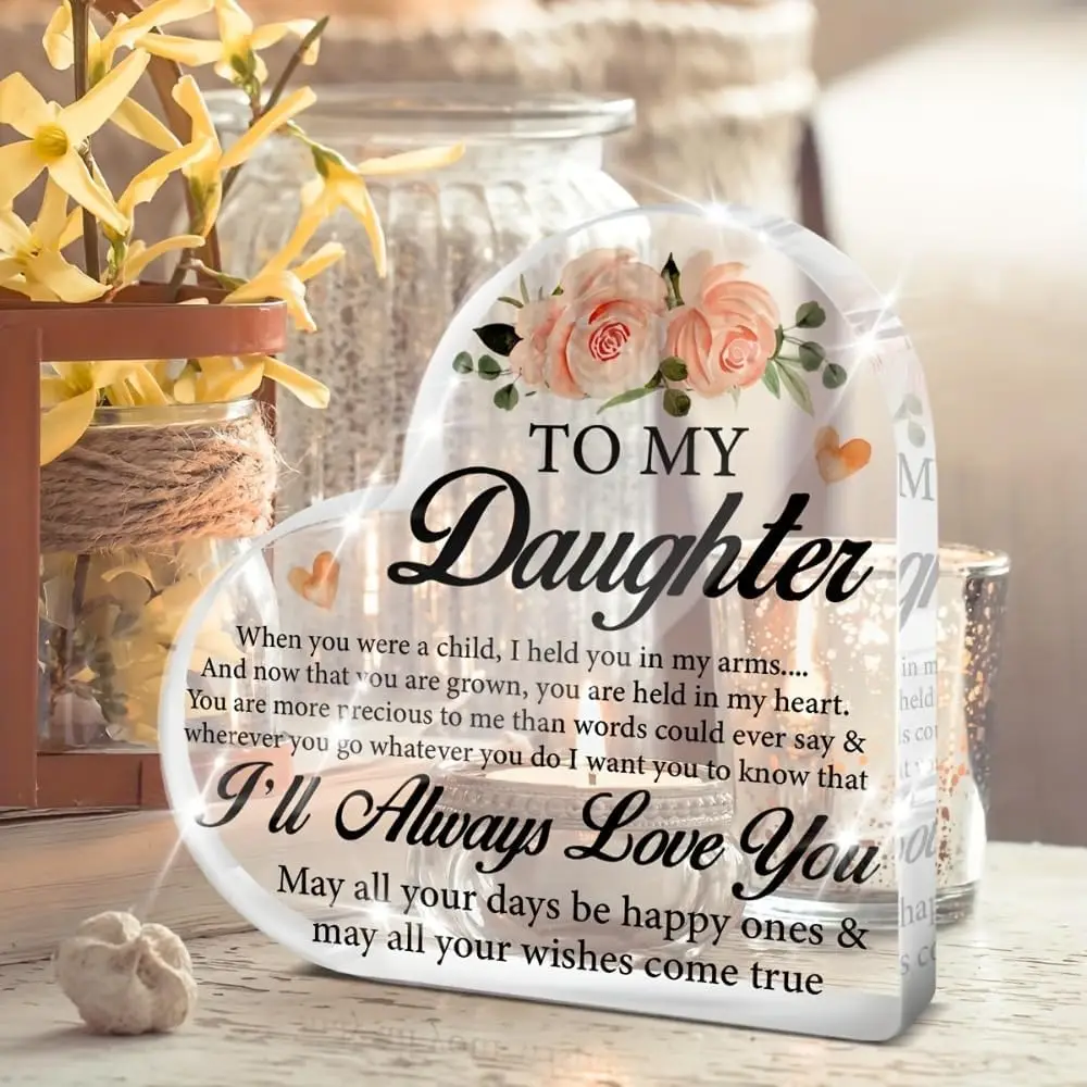 Heart‑Shaped Acrylic Plaque To My Daughter I’ll Always Love You Light Pink Roses Freestanding Sentimental Daughter Keepsake Gift