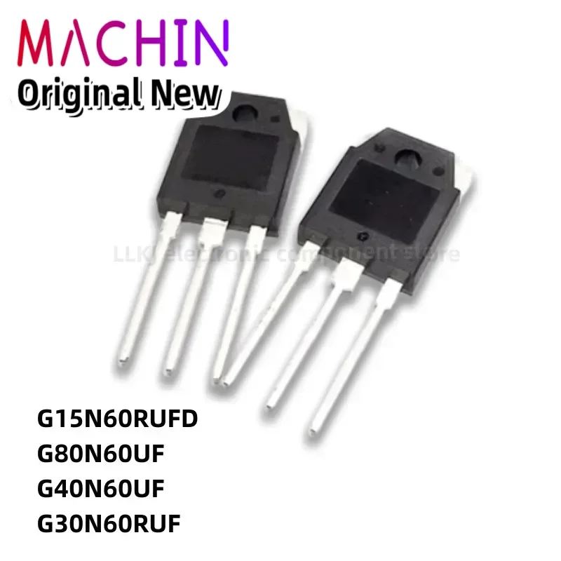 1pcs G15N60RUFD SGH15N60RUFD SGH80N60UF G80N60UF G40N60UF SGH40N60UF G30N60RUF SGH30N60RUF TO3P POWER TRANSISTORS TO-3P.