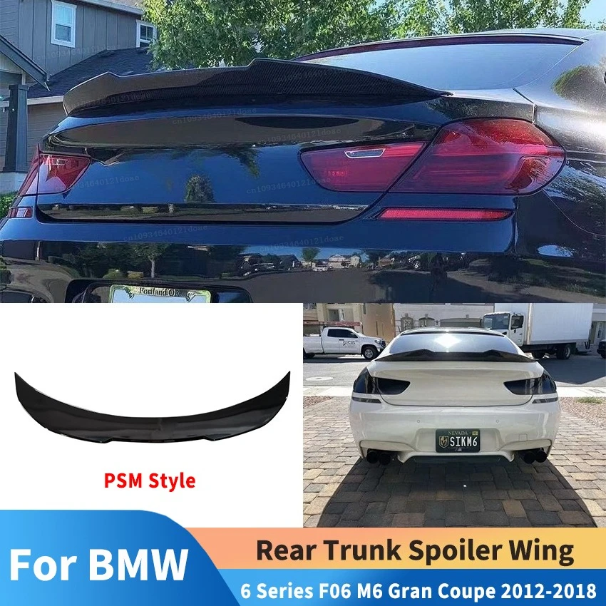 Alerón trasero estilo PSM para maletero, aleta trasera para BMW Serie 6 F06 M6 Gran Coupe 2012-2018, alerón de viento fijo, accesorios para coche