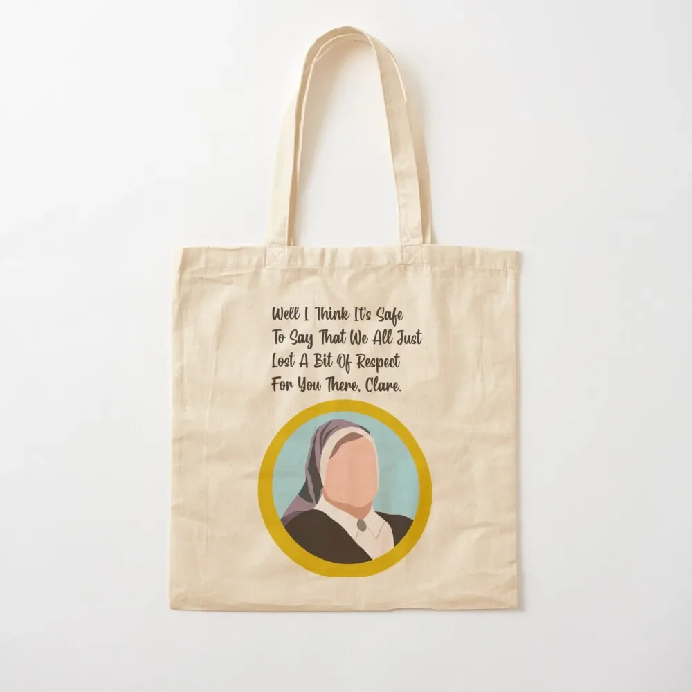 

Derry Girls Sister Michael Quote Clare Tote Bag custom tote bag Gift bags Gift bag Lady bags