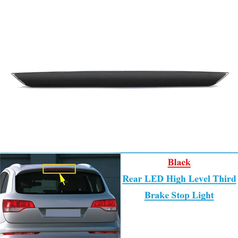 Black Third High Level LED Tail Brake Stop Light for AUDI Q7 4L 2007-2016 4L0945097 4L0945097A