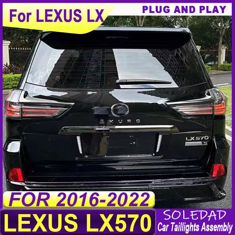 

Car taillight for Lexus LX 2016-2022 LX570 Dynamic Taillight Rear Fog Light Turn Signal Light Highlight Reverse Brake Assembly