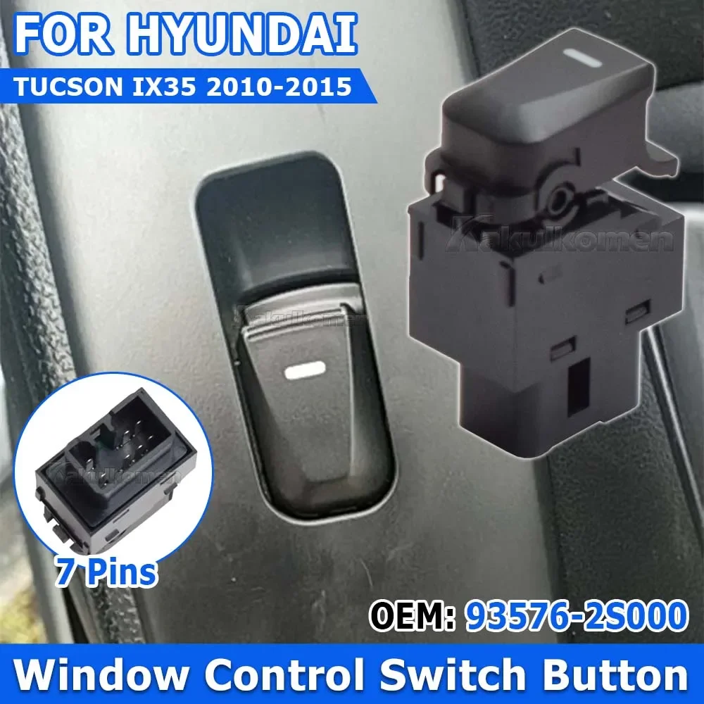 93576-2S000 Passenger Side Rear Left Right Car Window Switch Single Button For 10-15 Hyundai Tucson ix35 Sport 935762S000