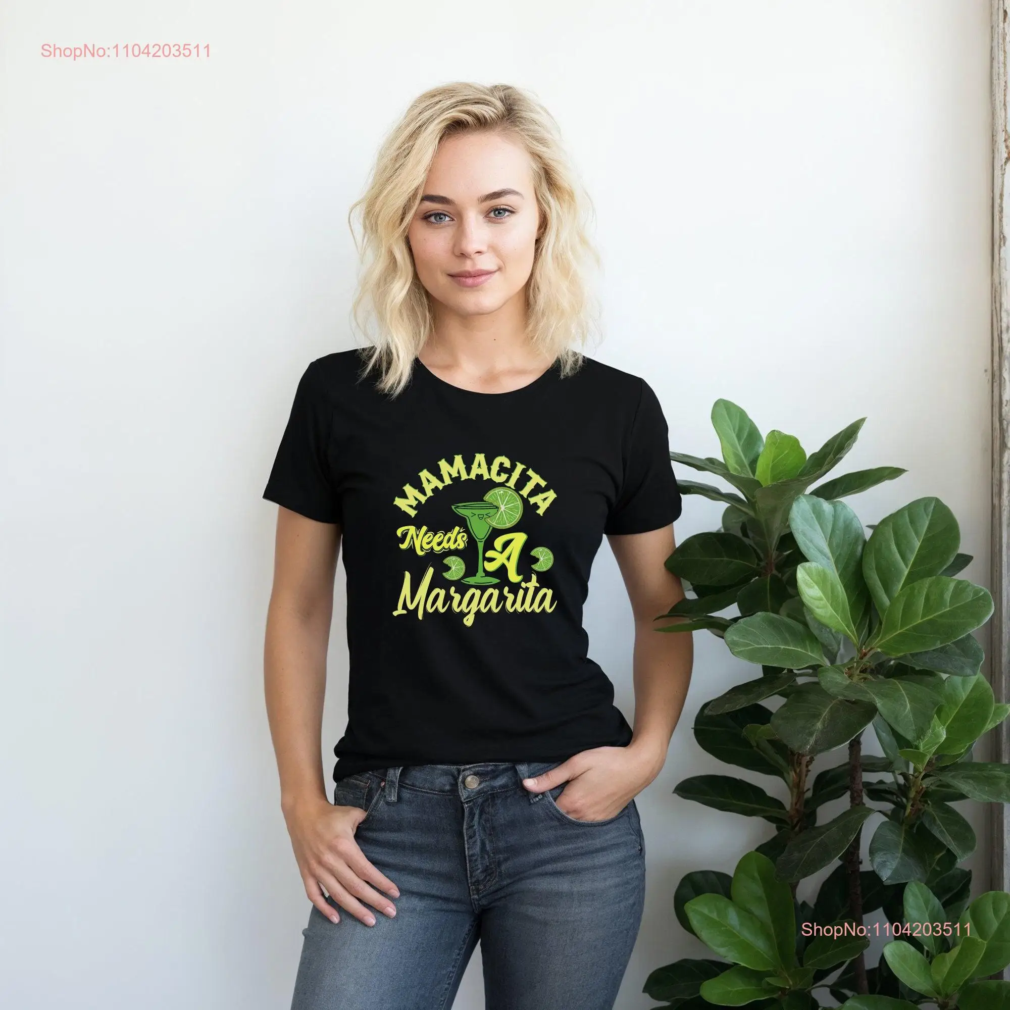 Mamacita Needs a Margarita T Shirt long or short sleeves