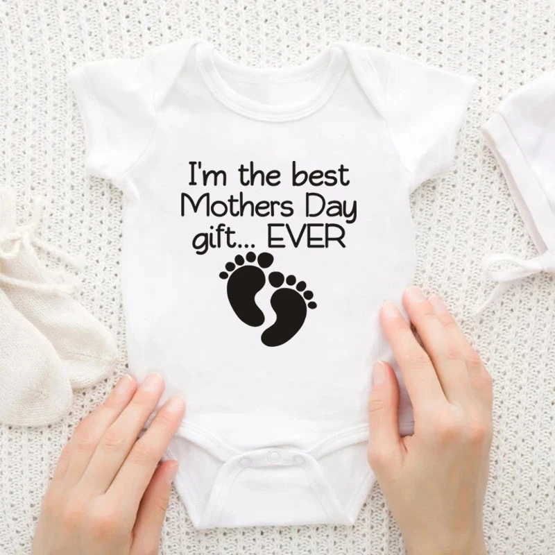 

Mother's Day Baby Romper Funny I'm The Best Mothers Day Gift Ever Print Toddler Bodysuit Cotton Newborn Body Suit Baby Pajama